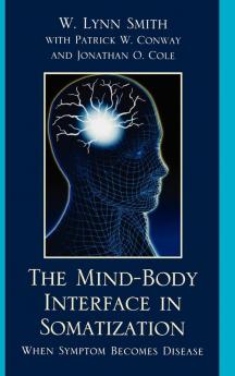 Mind-Body Interface in Somatization