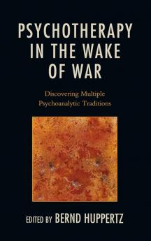 Psychotherapy in the Wake of War