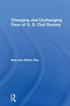 Changing and Unchanging Face of U.S. Civil Society