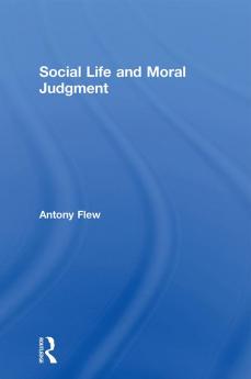 Social Life and Moral Judgment
