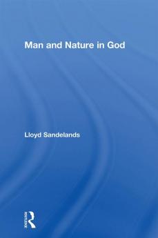 Man and Nature in God