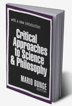 Critical Approaches to Science and Philosophy
