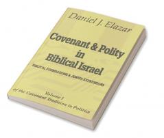 Covenant and Polity in Biblical Israel