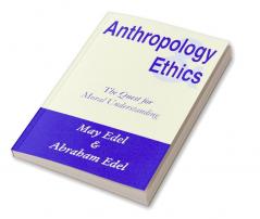 Anthropology & Ethics