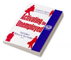 Activating the Unemployed