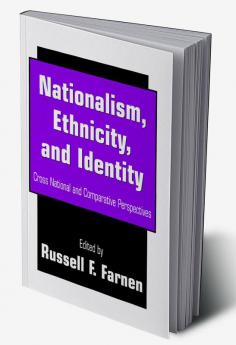 Nationalism Ethnicity and Identity