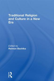 Traditional Religion and Culture in a New Era