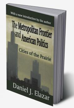 Metropolitan Frontier and American Politics