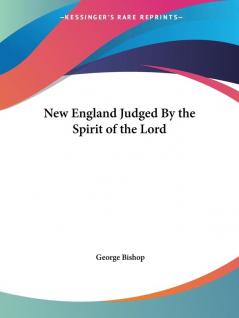 New England Judged by the Spirit of the Lord (1703)