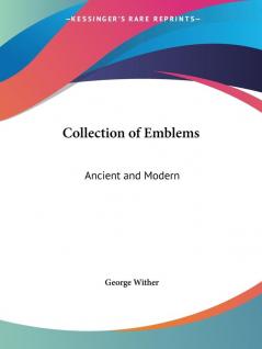 Collection of Emblems: Ancient and Modern (1635)