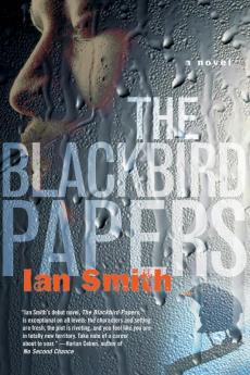 The Blackbird Papers: A Novel