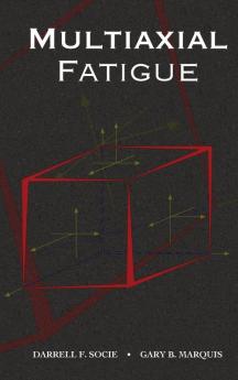 Multiaxial Fatigue (Premiere Series Books)