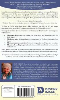 Healing in His Presence: The Untold Secrets of Kathryn Kuhlman's Healing Ministry and Relationship with Holy Spirit