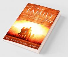 Set Your Family Free
