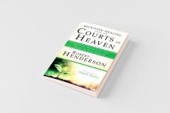 Receiving Healing from the Courts of Heaven
