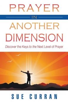 Prayer in Another Dimension