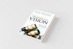 The Power of Prophetic Vision