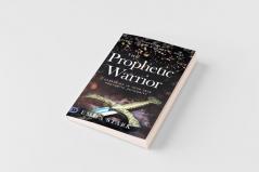 The Prophetic Warrior