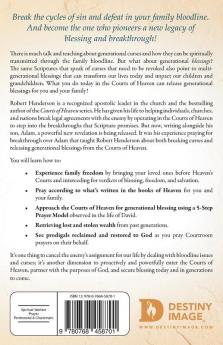 Receiving Generational Blessings from the Courts of Heaven