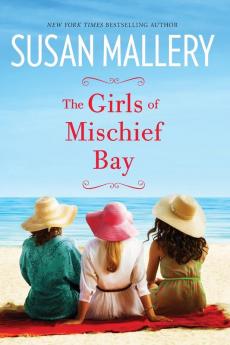 THE GIRLS OF MISCHIEF BAY