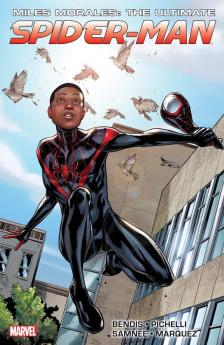 Miles Morales: Ultimate Spider-Man Ultimate Collection Book 1 (Ultimate Spider-Man (Graphic Novels))