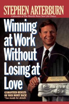 The Winning at Work Without Losing at Love