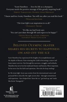 The Great Eight: How to Be Happy (even when you have every reason to be miserable)