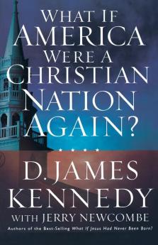 The What If America Were a Christian Nation Again?