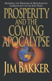 A Prosperity and the Coming Apocalyspe