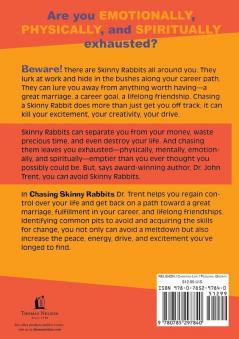 The Chasing Skinny Rabbits