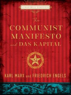 THE COMMUNIST MANIFESTO AND DAS KAPITAL