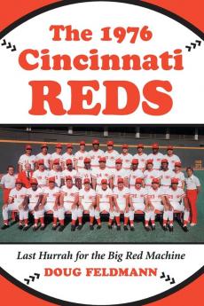The 1976 Cincinnati Reds