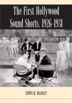 The First Hollywood Sound Shorts 1926-1931