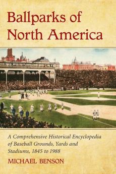 Ballparks of North America