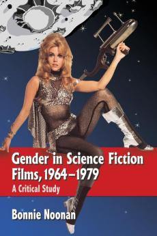 Gender in Science Fiction Films 1964-1979