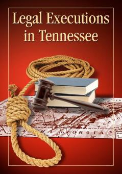 Legal Executions in Tennessee