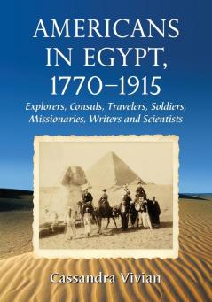 Americans in Egypt 1770-1915