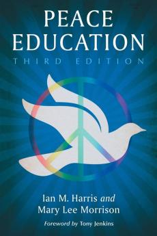 Peace Education 3d ed.