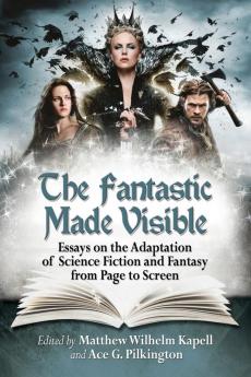 The Fantastic Made Visible
