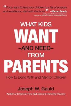 What Kids Want and Need from Parents