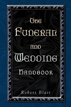 FUNERAL AND WEDDING HANDBOOK THE