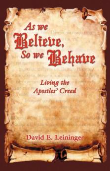 AS WE BELIEVE SO WE BEHAVE