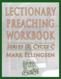 Lectionary Preaching Workbook Series IX Cycle C