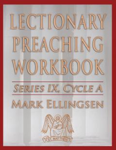 Lectionary Preaching Workbook Series IX Cycle a