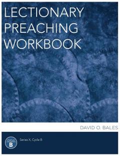 Lectionary Preaching Workbook Series X Cycle B