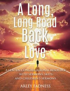 A Long Long Road Back to Love