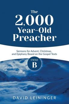 The 2000 Year-Old Preacher