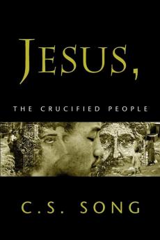 JESUS THE CRUCIFIED PEOPLE