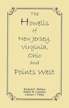 The Howells of New Jersey Virginia Ohio and Points West