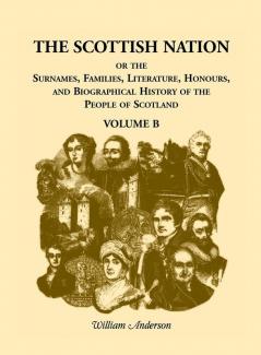 The Scottish Nation Volume B